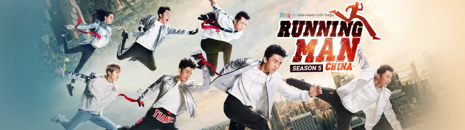 Running Man Bản Trung Quốc (Phần 5) Running Man Bản Trung Quốc (Phần 5)