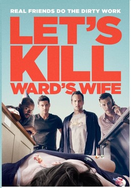 Let's Kill Ward's Wife 2014