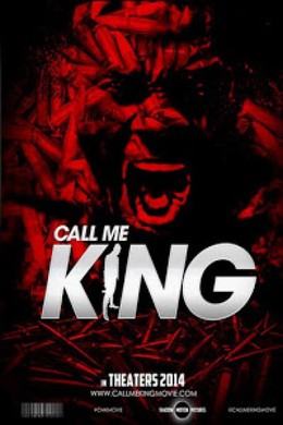 Call Me King 2015