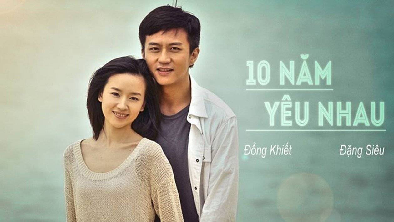 10 Năm Yêu Em 10 Năm Yêu Em
