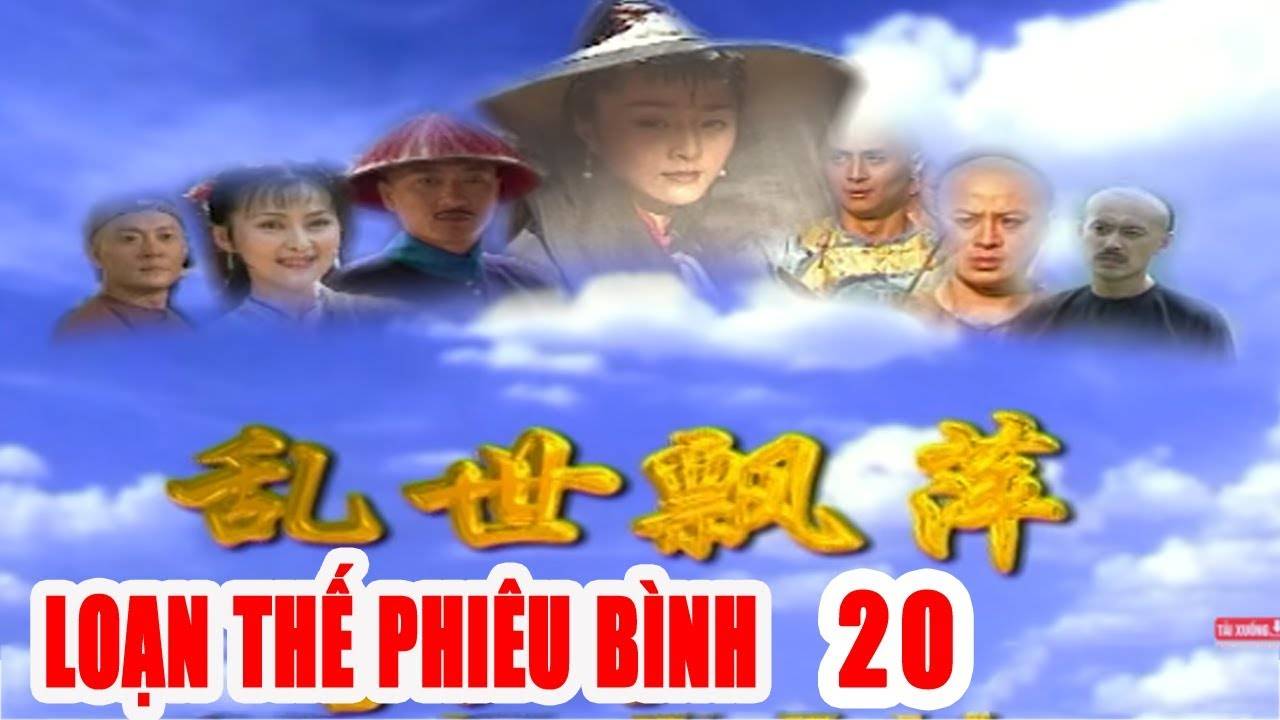 Loạn Thế Phiêu Bình Loạn Thế Phiêu Bình