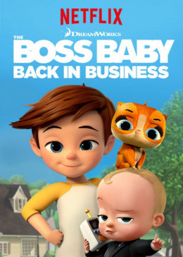 The Boss Baby: Back in Business 2018