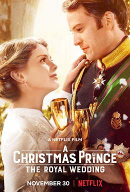 A Christmas Prince 2: The Royal Wedding 2018