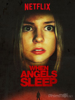 When Angels Sleep 2018
