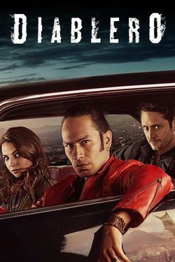 Diablero Season 1 2018