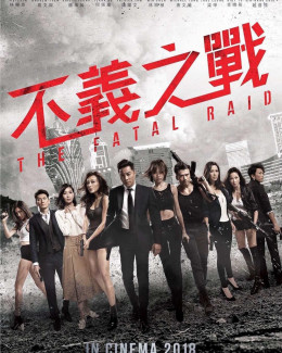 The Fatal Raid 2019