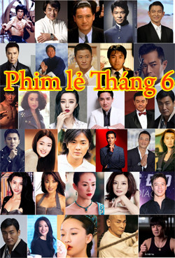 Phim Lẻ Hành Động Tháng 6