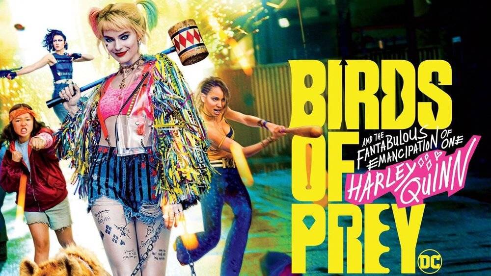 Birds of Prey: Cuộc Lột Xác Huy Hoàng Của Harley Quinn Birds of Prey: Cuộc Lột Xác Huy Hoàng Của Harley Quinn