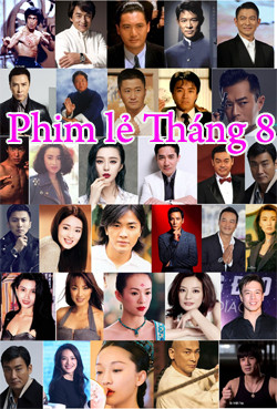 Phim Lẻ Hành Động Tháng 8