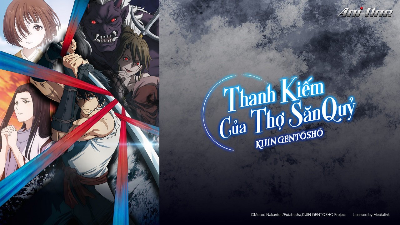 Thanh Kiếm Của Thợ Săn Quỷ Kijin Gentosho Thanh Kiếm Của Thợ Săn Quỷ Kijin Gentosho