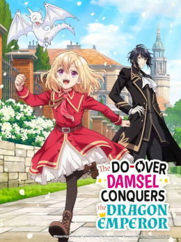 The Do Over Damsel Conquers The Dragon Emperor 2024