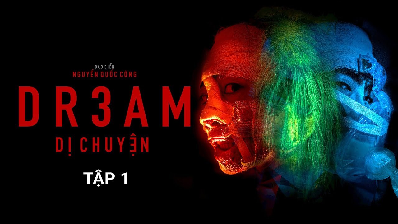 Dr3am Dị Chuyện Dr3am Dị Chuyện