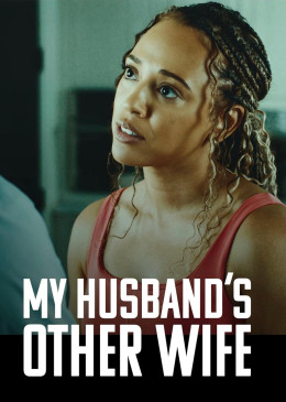 My Husband's Other Wife 2026
