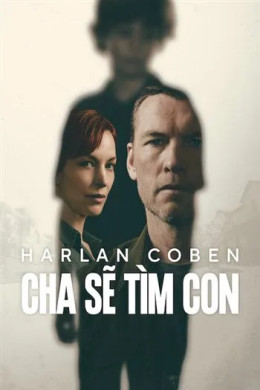 Cha Sẽ Tìm Con