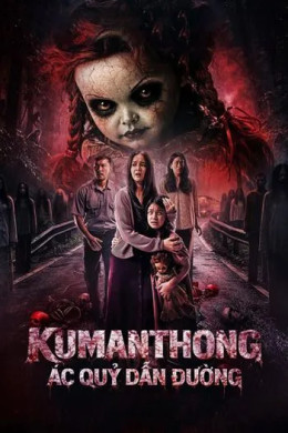 Kumanthong: Ác Quỷ Dẫn Đường