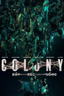 Colony: Bầy Xác Sống