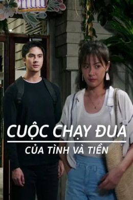 Cuộc Chạy Đua Của Tình Và Tiền