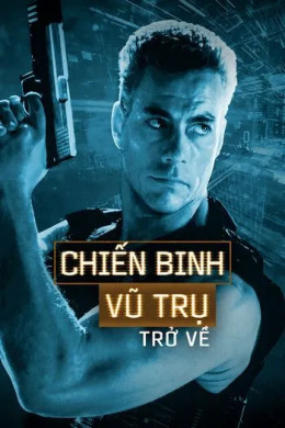 Chiến Binh Vũ Trụ: Trở Về