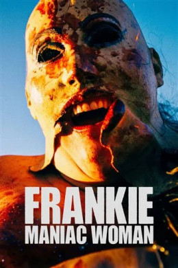 Frankie: Người Đàn Bà Cuồng Loạn