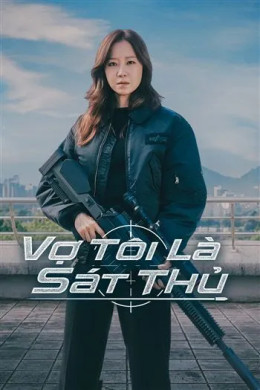 Vợ Tôi Là Sát Thủ
