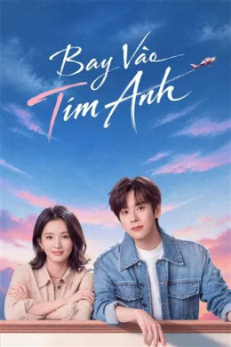 Bay Vào Tim Anh