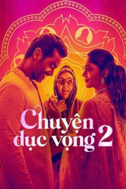 Chuyện Dục Vọng 2