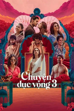 Chuyện Dục Vọng 3