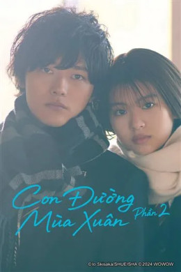Con Đường Mùa Xuân (Phần 2)