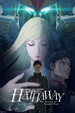 Mobile Suit Gundam Hathaway: Tia Chớp Hathaway Ma Thuật Nữ Thần Circe