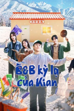 B&B Kỳ Lạ Của Kian (Phần 2)