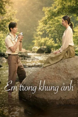 Em Trong Khung Ảnh