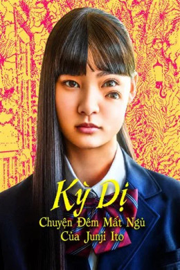 Kỳ Dị: Chuyện Đêm Mất Ngủ Của Jinju Ito