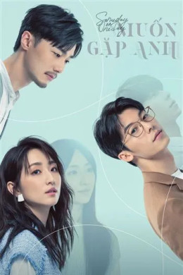 Muốn Gặp Anh Điện Ảnh
