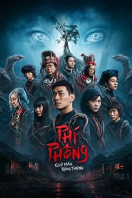 Phí Phông: Quỷ Máu Rừng Thiêng