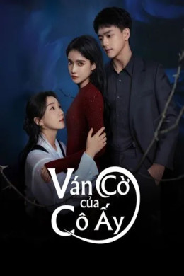 Ván Cờ Của Cô Ấy
